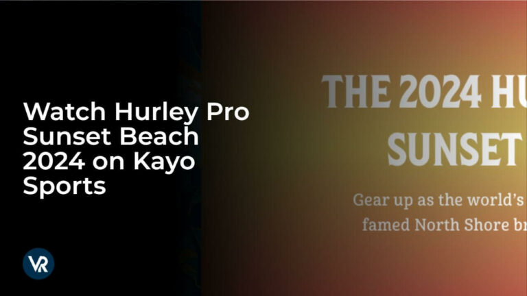 watch-hurley-pro-sunset-beach-2024-in-Germany-on-Kayo-Sports