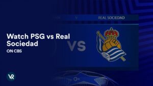 Mira PSG vs Real Sociedad en   Espana en CBS