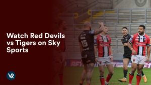 Watch Red Devils vs Tigers in Spain on Sky Sports