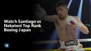 Watch Santiago vs Nakatani Top Rank Boxing Japan in USA on Kayo Sports