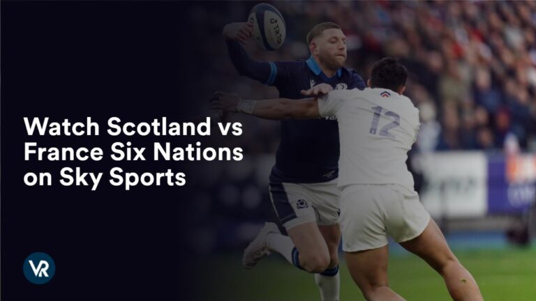 watch-scotland-vs-france-six-nations-in-UAE-on-sky-sports