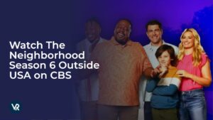 Watch The Neighborhood Season 6 Outside USA on CBS