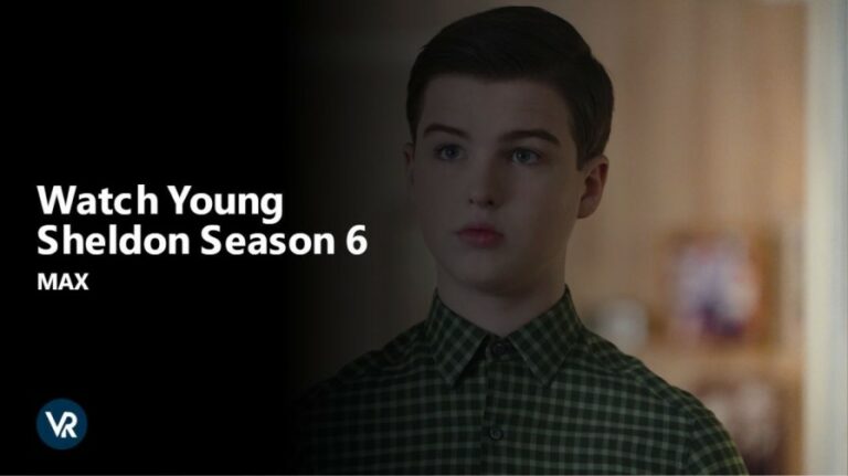 watch-young-sheldon-season-6-on-hbo-max-From Anywhere