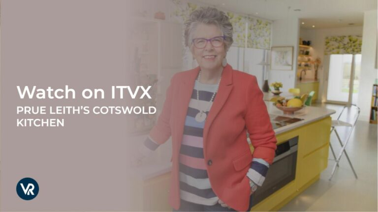 watch-Prue-Leith’s-Cotswold-Kitchen-2024-in New Zealand-on-ITVX