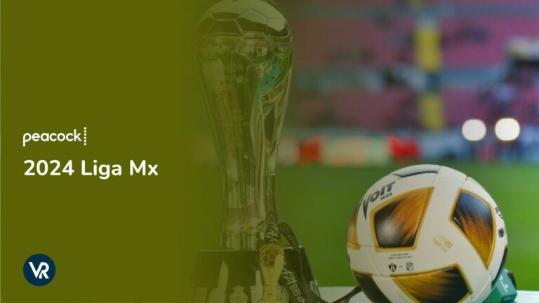 Watch-2024-Liga-MX-Outside-USA-on-Peacock