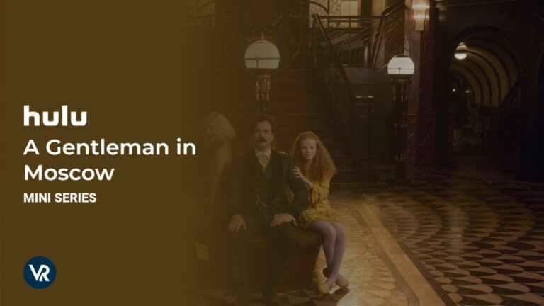 Watch-A-Gentleman-in-Moscow-Mini-Series-in-UK-on-Hulu