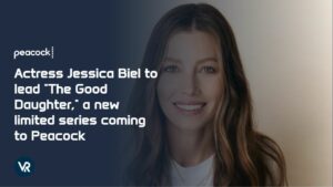 Actress Jessica Biel to lead “The Good Daughter,” a new limited series coming to Peacock
