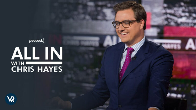 Watch-All-In-with-Chris-Hayes-season-2024-in-UAE-on-Peacock