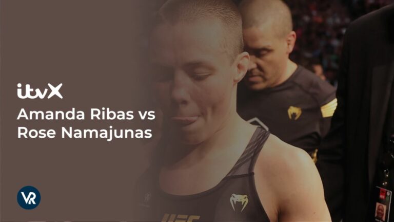 watch-Amanda-Ribas-vs-Rose-Namajunas-fight-outside UK