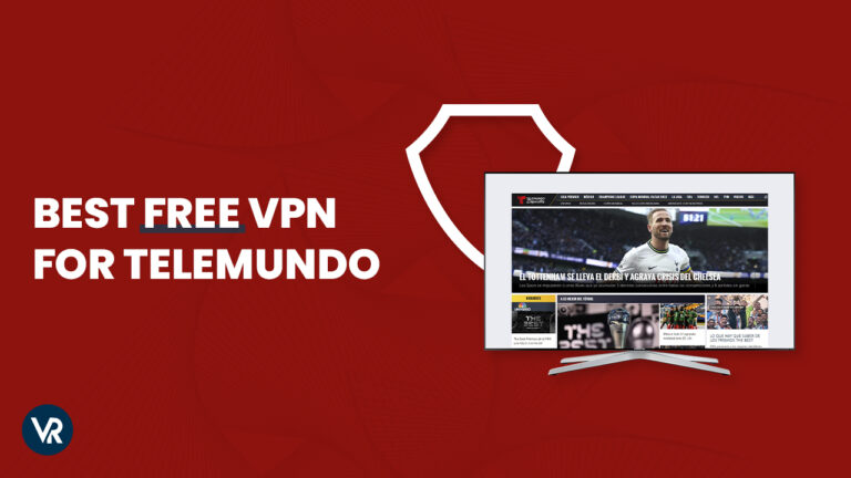 Best-Free-Vpn-for-Telemundo-outside-USA