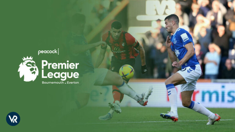 Watch-Bournemouth-Vs-Everton-Premier-League-2024-in-UAE-on-Peacock