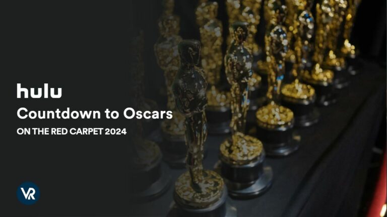 Watch-Countdown-to-Oscars-On-The-Red-Carpet-2024-Outside-USA-on-Hulu
