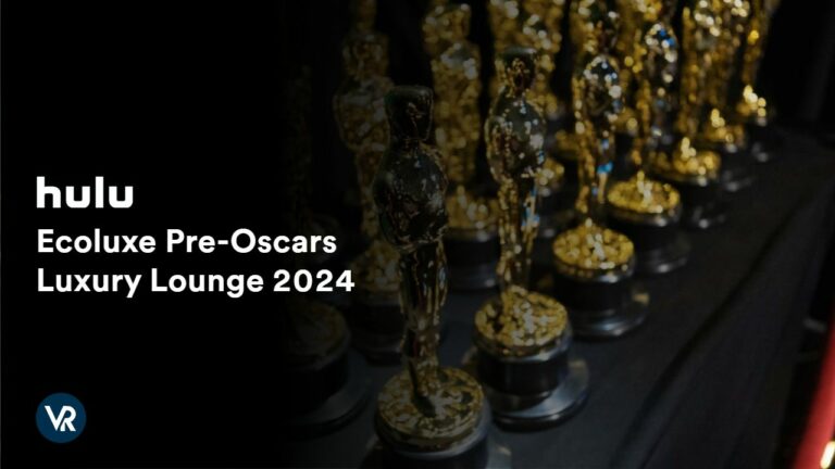 Watch-Ecoluxe-Pre-Oscars-Luxury-Lounge-2024-in-Spain-on-Hulu
