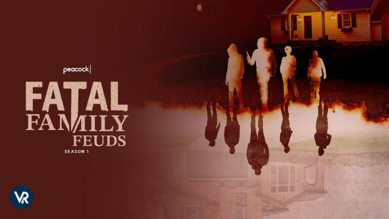 Watch-Fatal-Family-Feuds-Season-1-All-Episodes-in-France-on-Peacock