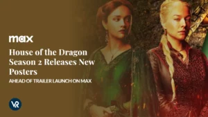 House of the Dragon Season 2 Releases New Posters Ahead of Trailer Launch on Max