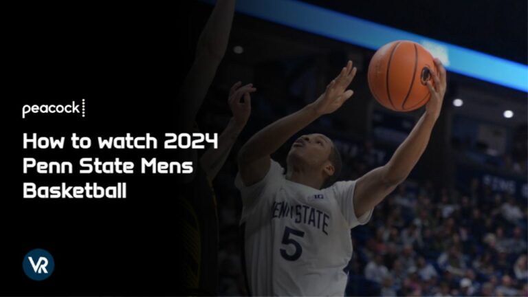 Watch-2024-Penn-State-mens-basketball-in-Netherlands-on-Peacock