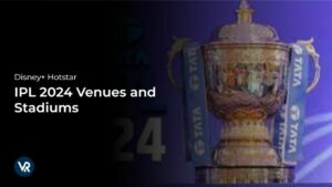 IPL 2024 Venues and Stadium