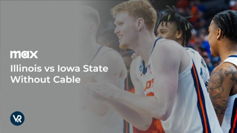 Watch-Illinois-vs-Iowa-State-Without-Cable-outside-US-on-Max