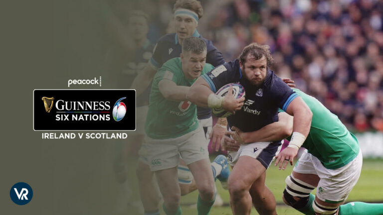 Watch-Ireland-v-Scotland-Six-Nations-2024-in-New Zealand-on-Peacock