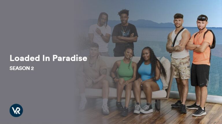 Watch-Loaded-In-Paradise-Season-2-on-Apple-TV-in-India-on-ITVX