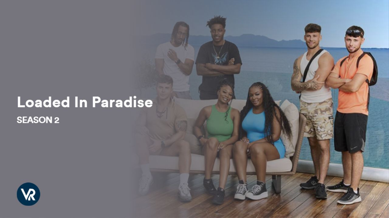 Watch-Loaded-In-Paradise-Season-2-on-Apple-TV-[intent origin="Outside" tl="in" parent="us"]-[region variation="2"]-on-ITVX