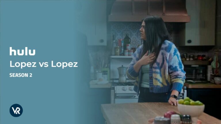 Watch-Lopez-vs-Lopez-Season-2-outside-USA-on-Hulu