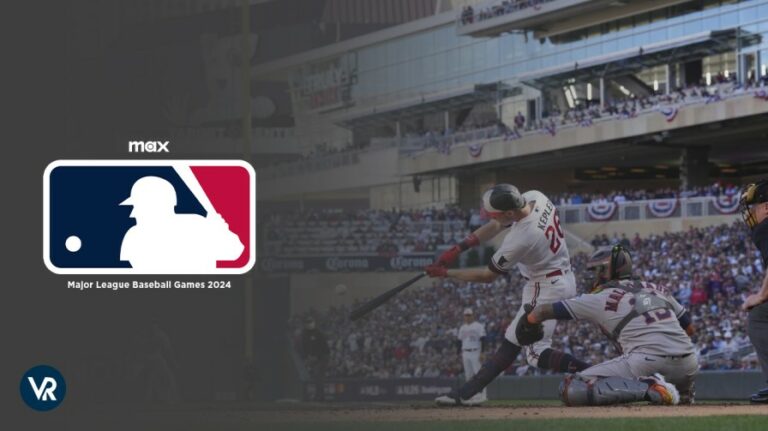 watch-Major-League-Baseball-games-2024-outside-US-on-max