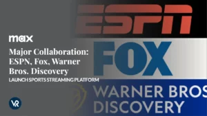 Major Collaboration: ESPN, Fox, Warner Bros. Discovery Launch Sports Streaming Platform with Max Integration