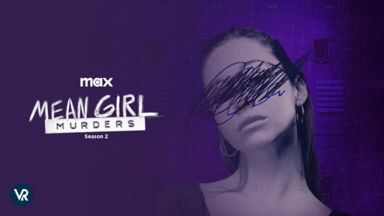 watch-Mean-Girl-Murders-Season-2--on-max

