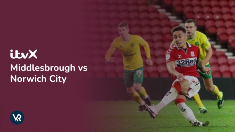 Watch-Middlesbrough-vs-Norwich-City-in-Australia-on-ITVX