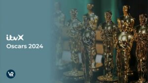 Comment Regarder les Oscars 2024 en direct sans câble en France pour gratuit [Streaming en direct]