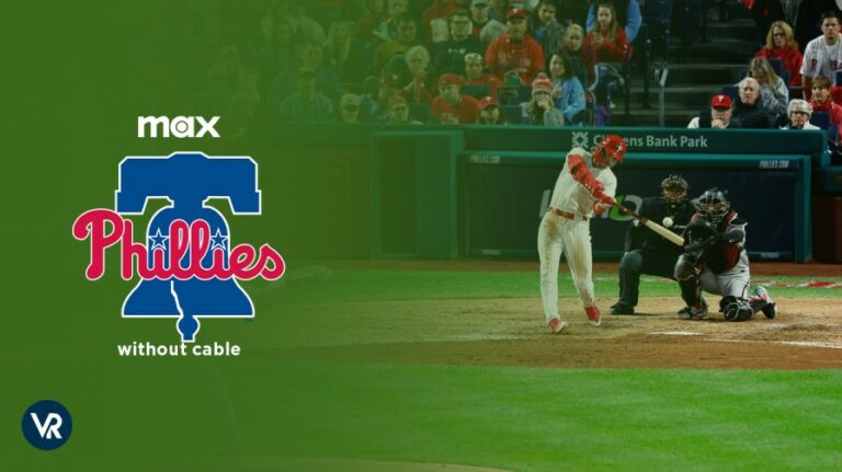 watch-Philadelphia-Phillies-games-without-cable-outside-USA-on-max