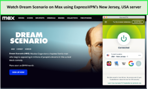 Watch-Dream-Scenario-on-Max-using-ExpressVPNs-New-Jersey-USA-server-in-Italy