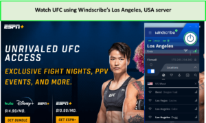 Watch-UFC-using-Windscribes-Los-Angeles-USA-server-outside-USA