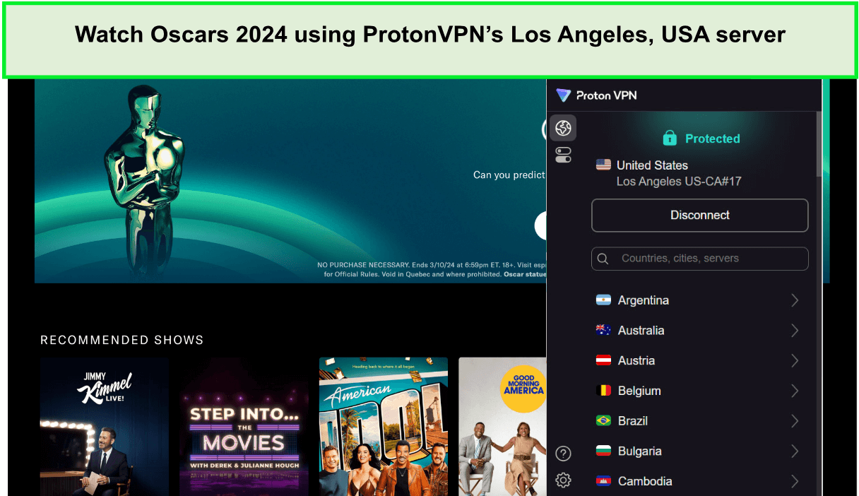  Ver-Oscars-2024-utilizando-el-servidor-de-ProtonVPN-en-Los-Ángeles, EE. UU. in - Espana 