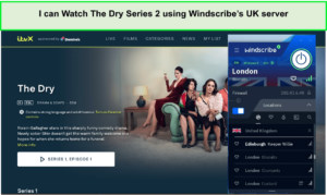 I-can-Watch-The-Dry-Series-2-using-Windscribes-UK-server-in-USA-vr