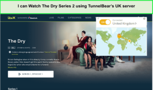 I-can-Watch-The-Dry-Series-2-using-TunnelBears-UK-server-in-Spain-vr