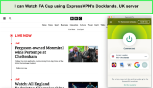 I-can-Watch-FA-Cup-using-ExpressVPNs-Docklands-UK-server-in-Singapore