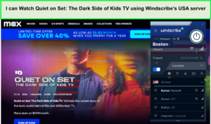 I-can-Watch-Quiet-on-Set-The-Dark-Side-of-Kids-TV-using-Windscribes-USA-server-in-India