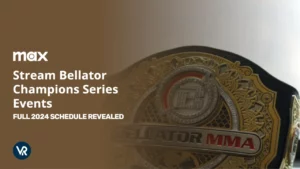 HBO Max to Stream Bellator Champions Series Events: Full 2024 Schedule Revealed