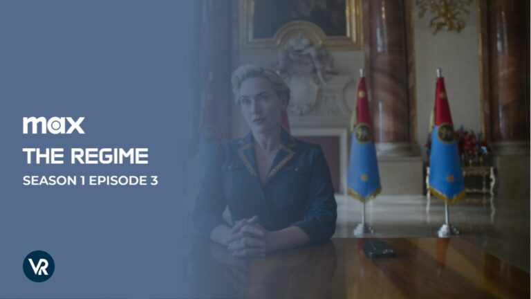 Watch-The-Regime-Season-1-Episode-3-in-France-on-Max
