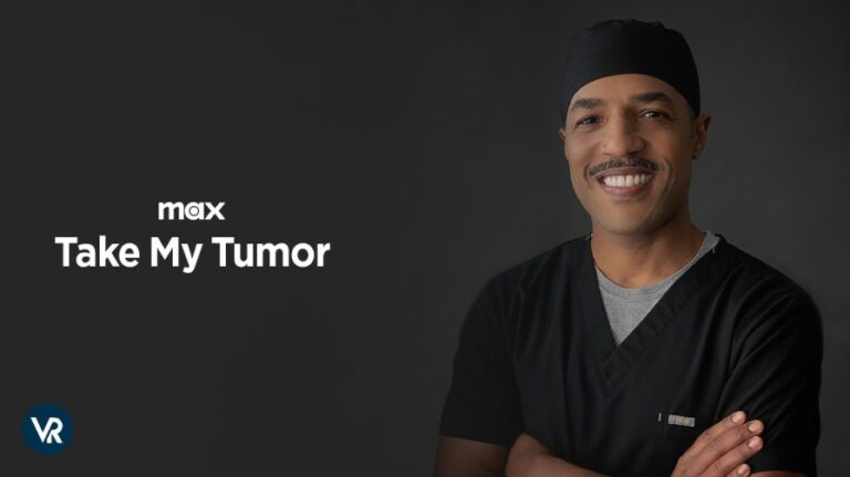 watch-Take-My-Tumor-tv-show-outside-USA-on-max