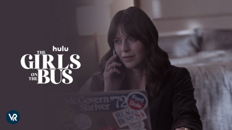 Watch-The-Girls-on-the-Bus-Series-outside-USA-on-Hulu