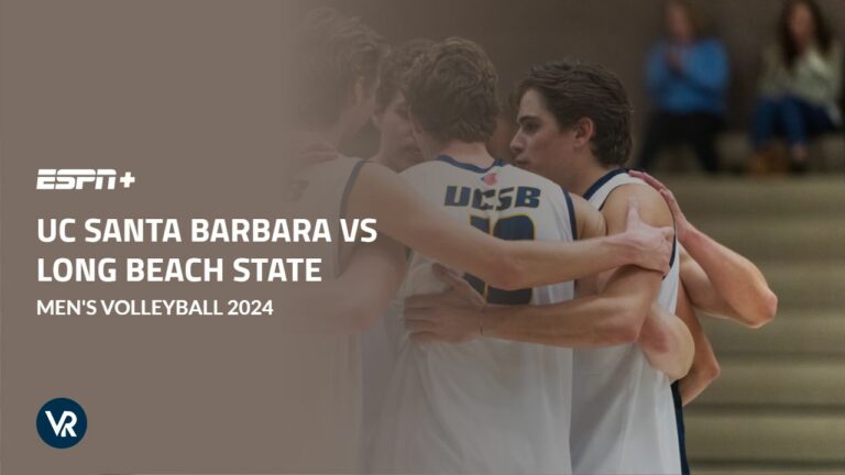 Watch-UC-Santa-Barbara-vs-Long-Beach-State-Mens-Volleyball-2024-in-Hong Kong-on-ESPN