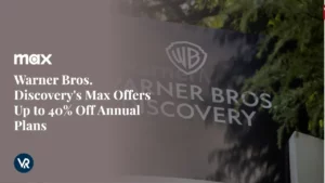 Warner Bros. Discovery’s Max Offers Up to 40% Off Annual Plans, Featuring March Madness and Oscar Winners and More!
