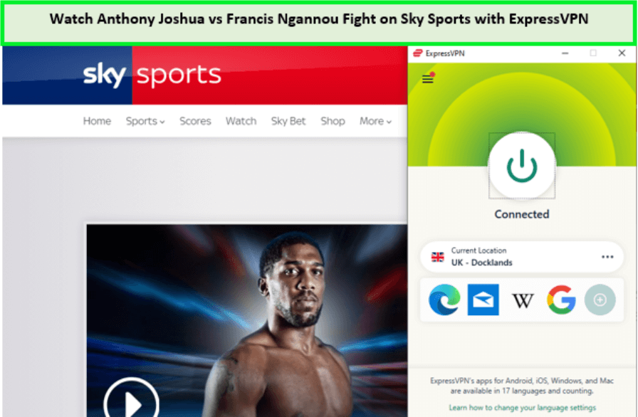 Watch-Anthony-Joshua-vs-Francis-Ngannou-Fight-in-Hong Kong-on-Sky-Sports-with-ExpressVPN