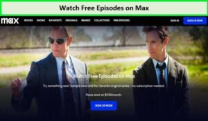 Watch-Free-Episodes-on-Max-