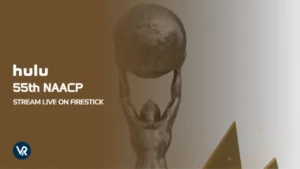 How To Watch 55th NAACP Image Awards On Firestick Outside USA [Stream in HD Result]