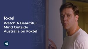 Watch A Beautiful Mind in USA on Foxtel 