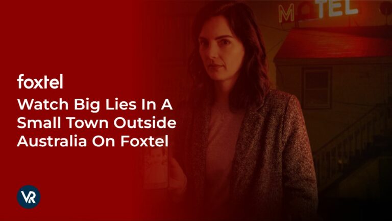 Watch-Big-Lies-In-A-Small-Town-in-UK-on-Foxtel